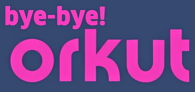 Google puts an end to Orkut, Google ends Orkut, Google, Orkut, Orkut end, focus on Google+, Google  social network, social media, Blogger, YouTube, Orkut bowing, facebook, 
