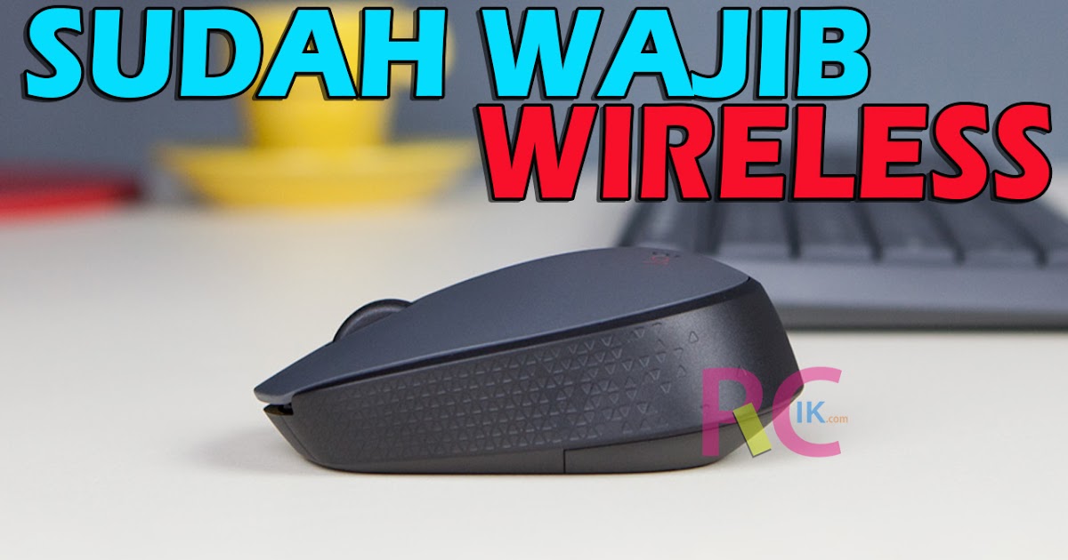 5 Alasan Kenapa Kamu Harus Sudah Wajib Menggunakan Mouse