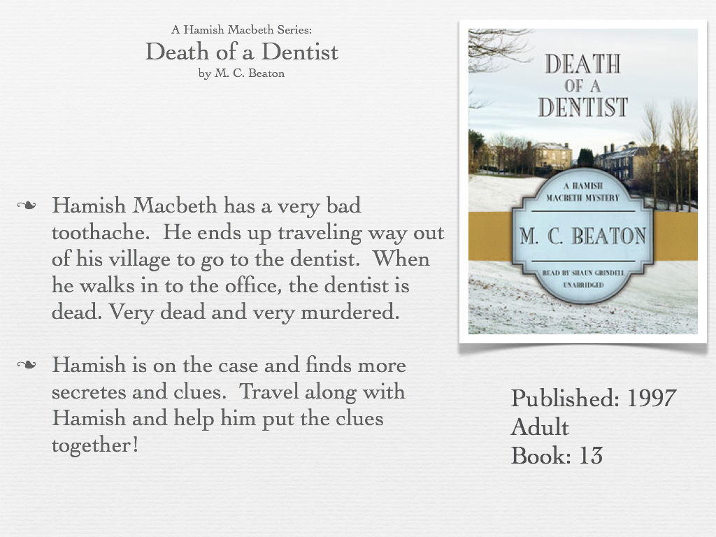 Death of a Dentist (Hamish Macbeth Book 13)