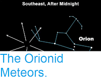 https://sciencythoughts.blogspot.com/2018/10/the-orionid-meteors.html