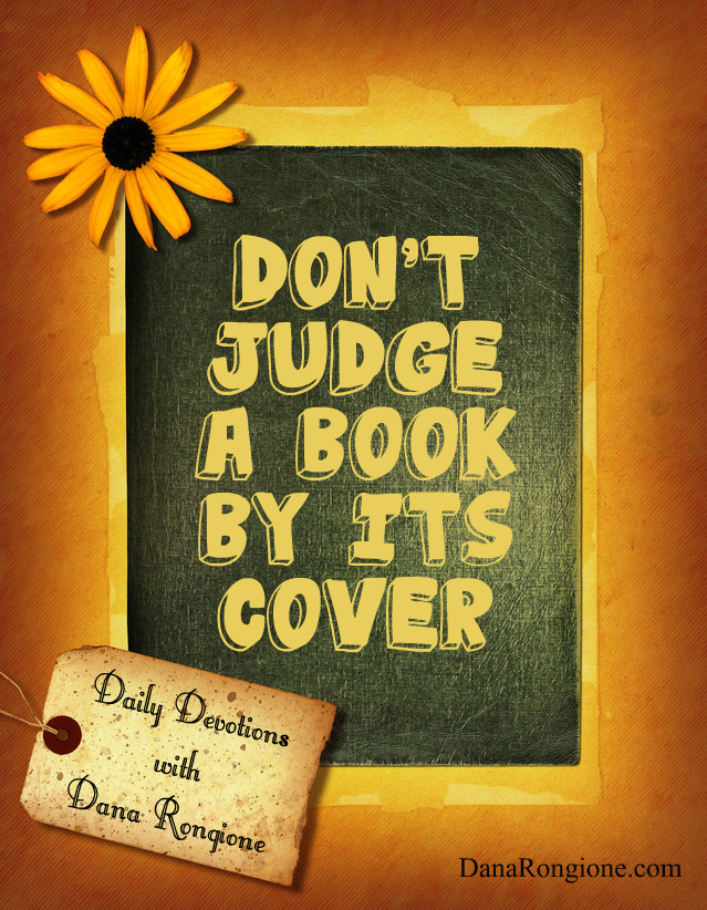 A Word Fitly Spoken Don't Judge a Book By Its Cover