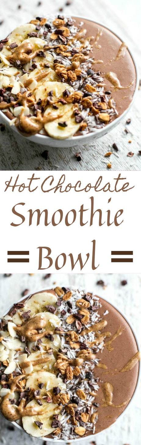 Hot Chocolate Smoothie Bowl #smoothie #drink