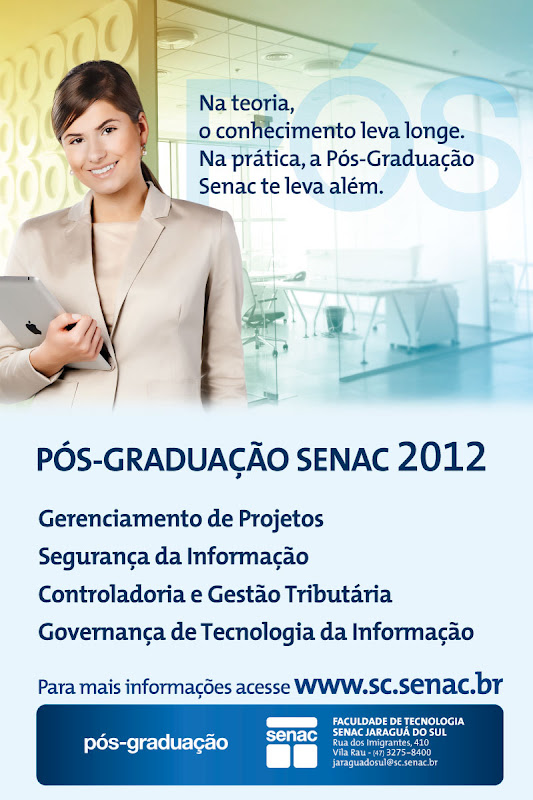 Faculdade Senac Jaraguá do Sul PósGraduação Senac 2012