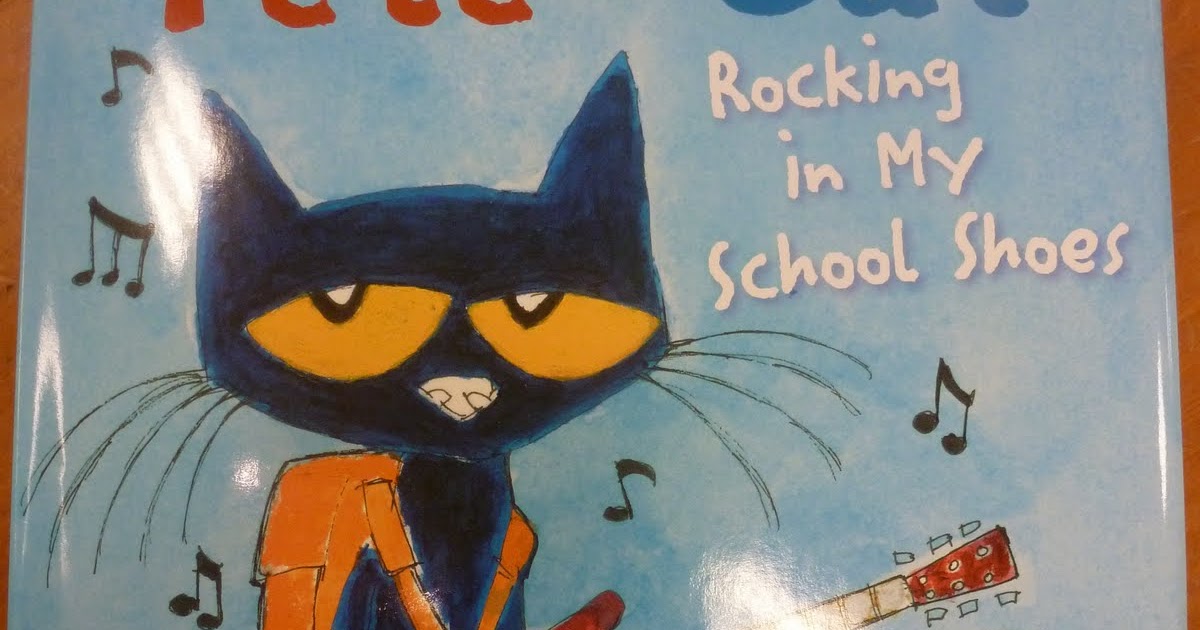 Bring on the Books: TUESDAY: Pete the Cat: Rocking in My School Shoes ...