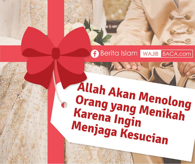 Jika Allah Saja Sudah Berjanji, Lantas Mengapa Kamu Masih Ragu Menikah? Jika Allah Saja Sudah Berjanji, Lantas Mengapa Kamu Masih Ragu Menikah?