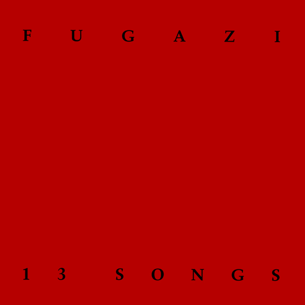 Fugazi-13 Songs-CD-FLAC-1989-BOCKSCAR FLAC Albums