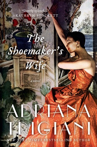 Review: The Shoemaker’s Wife by Adriana Trigiani