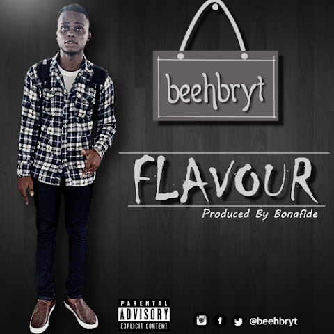 Beehbryt  New song 'Flavour'
