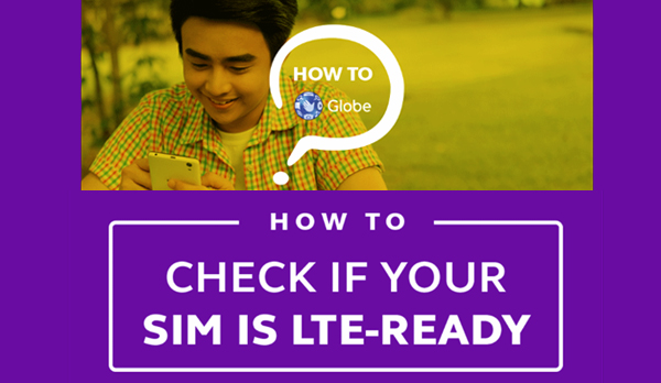 #GlobeHowTo find out if your SIM is LTE-Ready