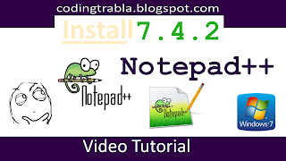 Install Notepad++ plus plus 7.4.2 - opensource source code editor on Windows 7