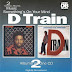 D-Train - Music & Something's On Your Mind [Remastered] (1997)