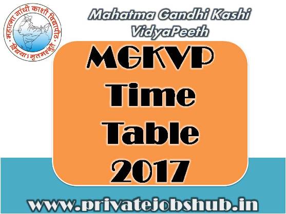 MGKVP Time Table 2017 MGKVP Time Table