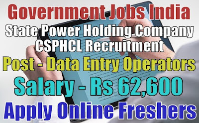 CSPHCL Recruitment 2018