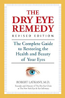 Livro The Dry Eye Remedy, Revised Edition: The Complete Guide to Restoring the Health and Beauty of Your Eyes 