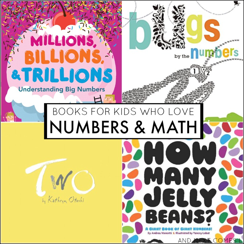 Books for Kids Who Love Numbers & Math And Next Comes L Hyperlexia