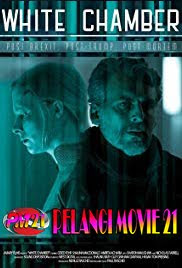 Trailer-Movie-White-Chamber-2019 Trailer-Movie-White-Chamber-2019
