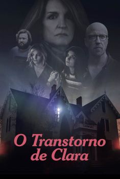 O Transtorno De Clara Torrent - WEB-DL 720p/1080p Dual Áudio