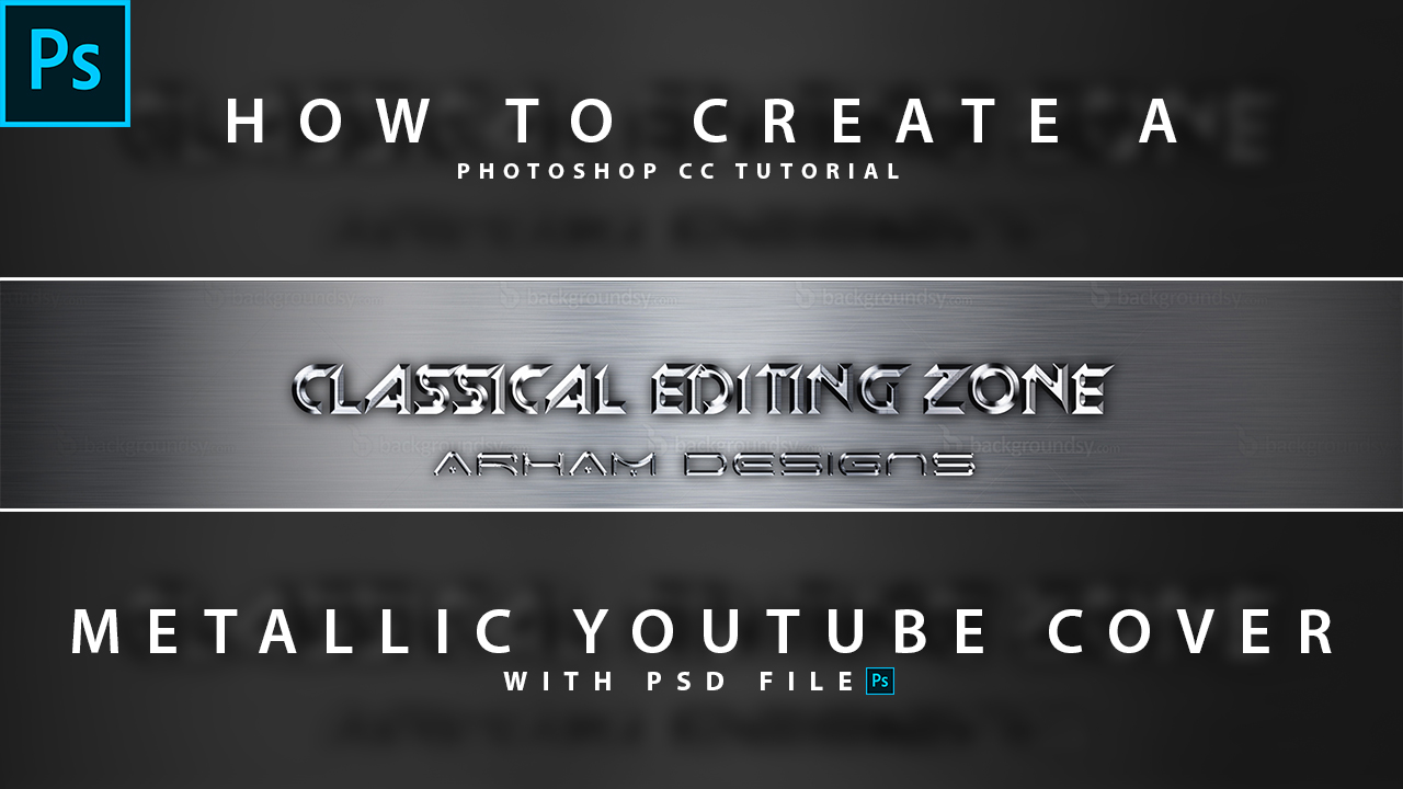 Create A Metallic Youtube Banner In Photoshop Cc Photoshop Cc