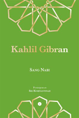 Sang Nabi by Kahlil Gibran Pdf Sang Nabi by Kahlil Gibran Pdf
