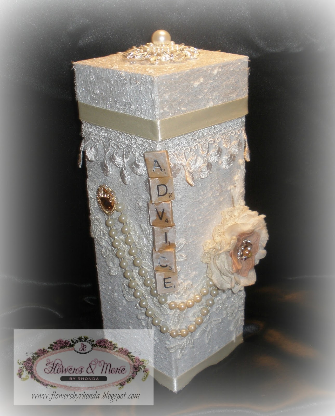 Flowers & More By Rhonda **Words of Advice**