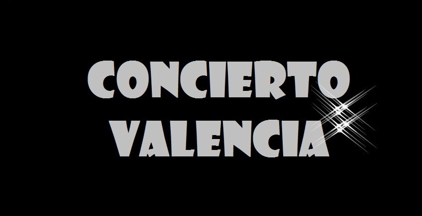 Concierto Valencia