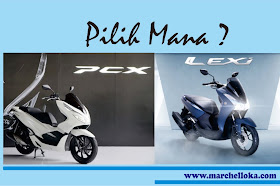 2022 Honda PCX Vs Yamaha Lexi  Sama Barunya dan Saingan tambah panas - Cara Sobat Pilih yang Mana ?