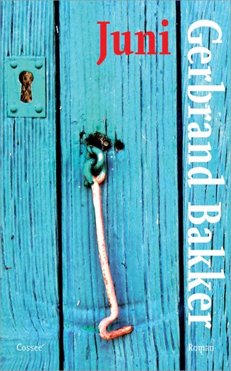 Mijn Boekenkast Gerbrand Bakker Juni
