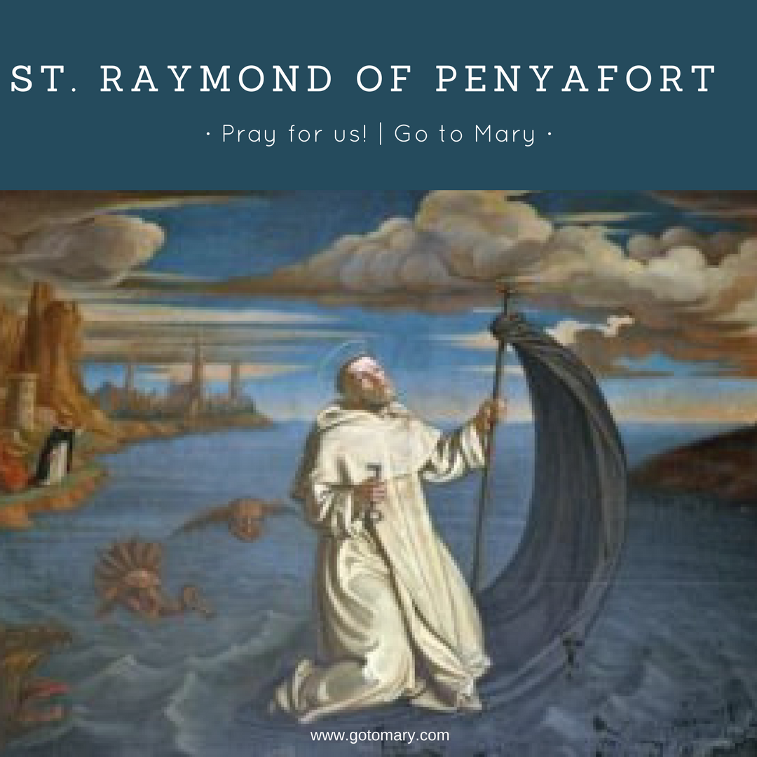 Saint Raymond of Penyafort Go to Mary