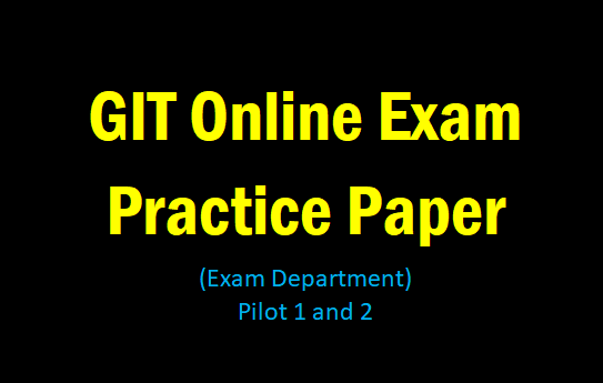 GIT Online Exam - Practice Paper (Exam Department)