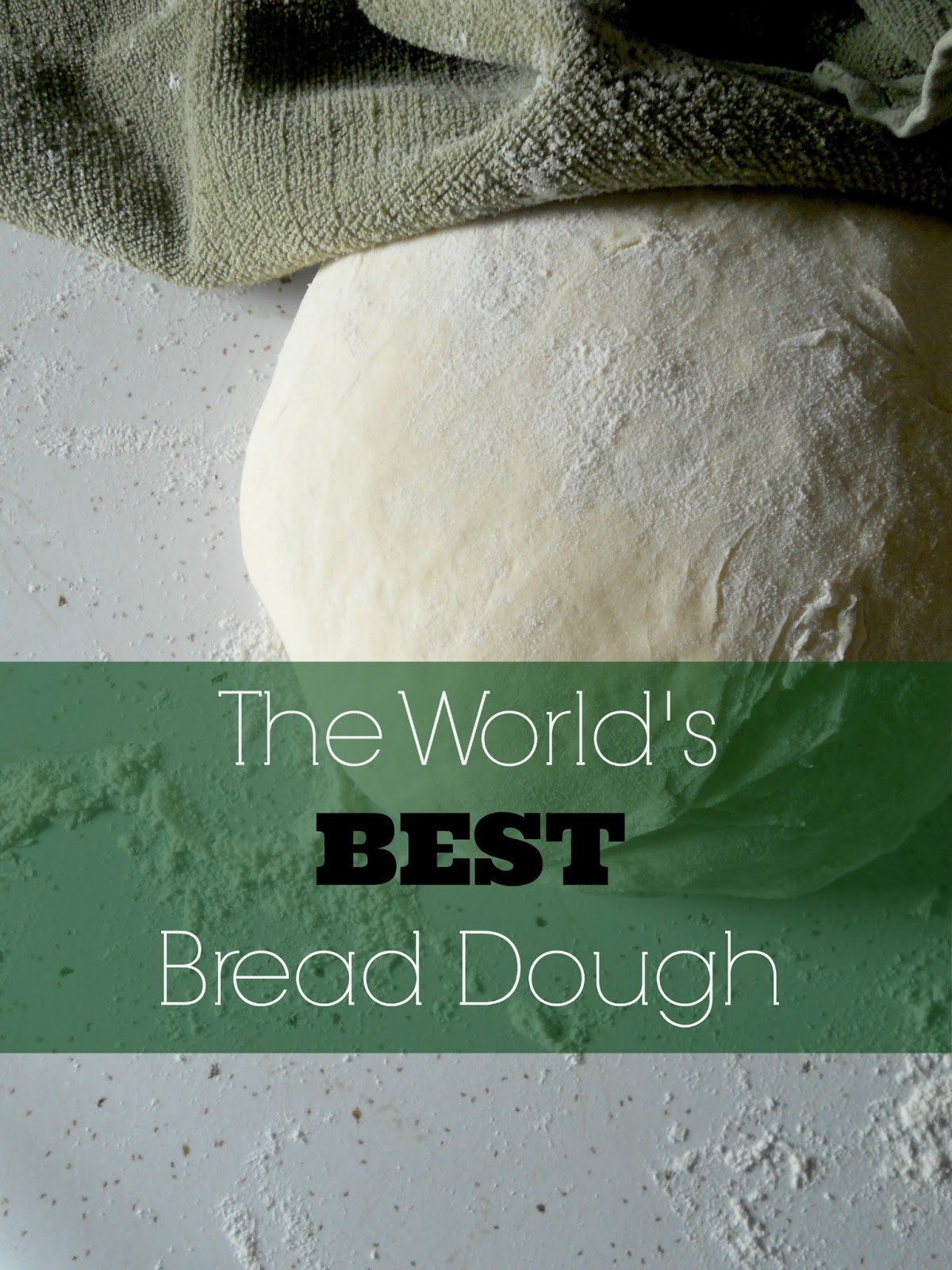 The World's BEST Bread Dough Ally's Sweet & Savory Eats