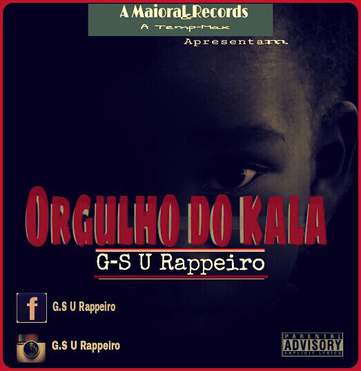 G-S U Rappeiro - Mixtape Orgulho do Kala // Faça Download Free