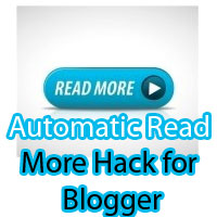 How to Add Automatic Read More HACK for Blogger Blogs