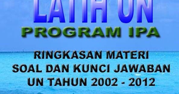 Zona Matematika Bank Soal Matematika Lengkap Sma Ipa Ips Dan Bhs Untuk Persiapan Menghadapai Un 2012 2013