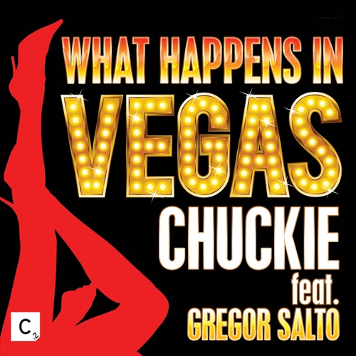 Chuckie-ft.-Gregor-Salto-What-Happens-In-Vegas-Ibiza-VIP-Mix.jpg