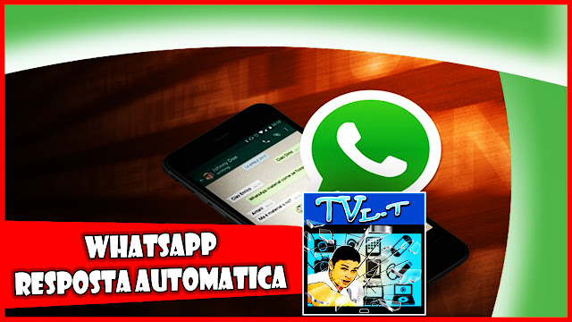 whatsapp resposta automatica whatsapp resposta automatica