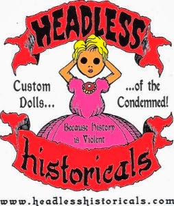 HEADLESS HISTORICALS