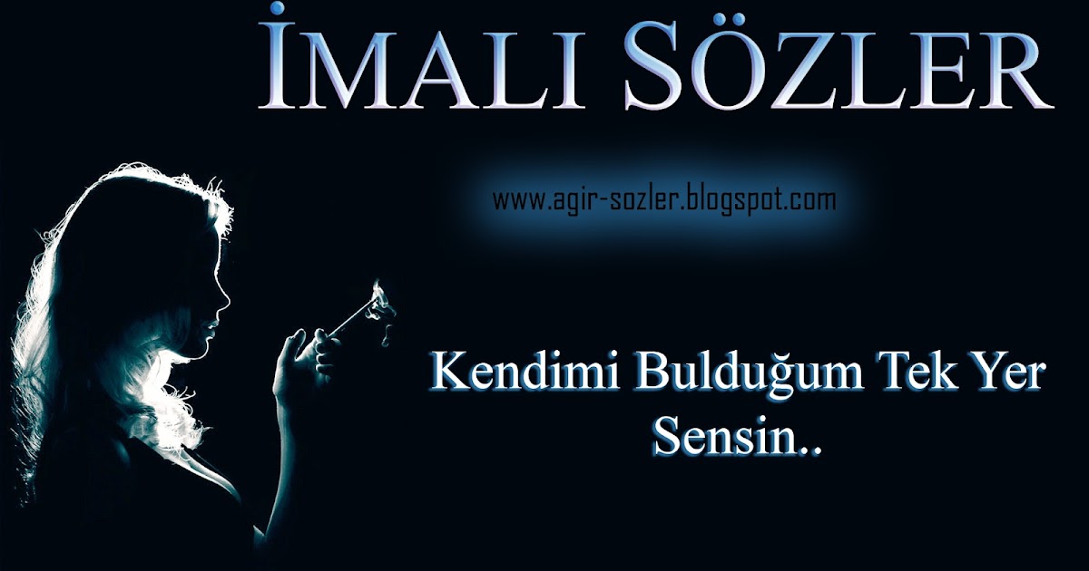 Imali Sozler Resimli Google Search Guzel Soz Ayrilik Sozleri Ozlu Sozler