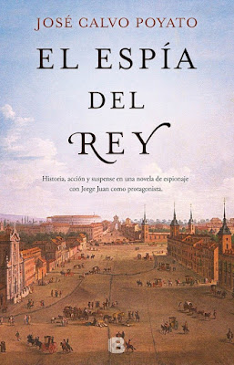 El espía del rey - José Calvo Poyato (2017)