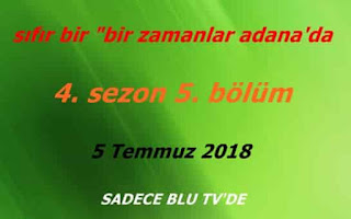 Sıfır Bir "Bir Zamanlar Adana'da" 4. Sezon 5. Bölüm
