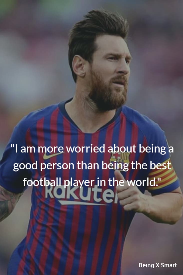 Best 40+ Lionel Messi Quotes on life, overnight success, football ...