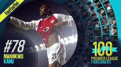 okocha kanu yakubu make best 100 foreign epl players list okocha nwankwo kanu yakubu aiyegbeni on list of top 100 best foreign premier league okocha kanu yakubu make best 100 foreign epl players list okocha nwankwo kanu yakubu aiyegbeni on list of top 100 best foreign premier league