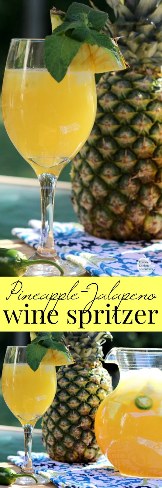 PineappleJalapeno Wine Spritzer Renee's Kitchen Adventures