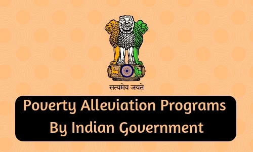 Poverty Alleviation Programs By Indian Government 