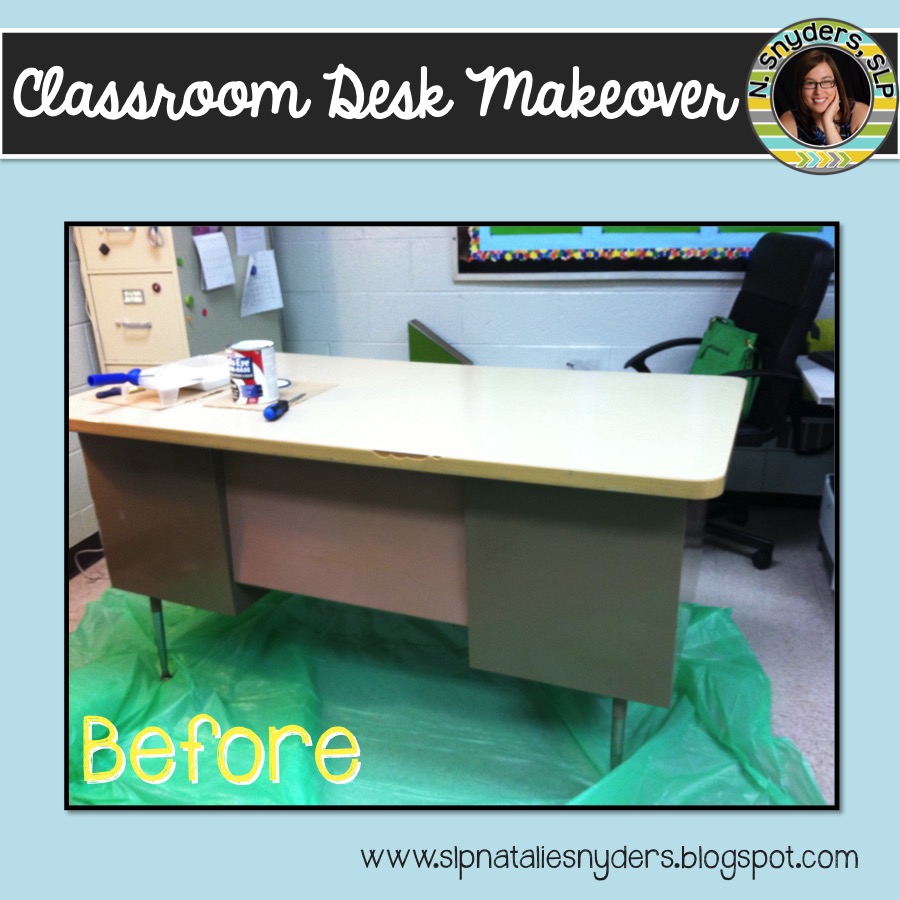 Classroom Desk Makeover Natalie Snyders, SLP