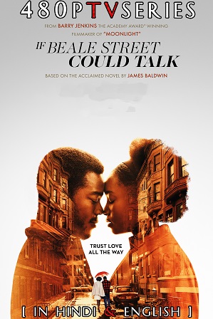 If Beale Street Could Talk (2018) 900MB Full Hindi Dual Audio Movie Download 720p Bluray