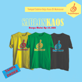 Sablon Baju Kaos Makassar Sablon Baju Kaos Makassar