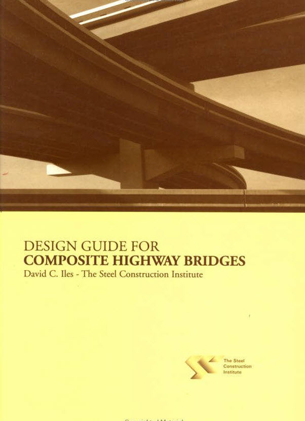 Design Guide for Composite Highway Bridges Design Guide for Composite Highway Bridges