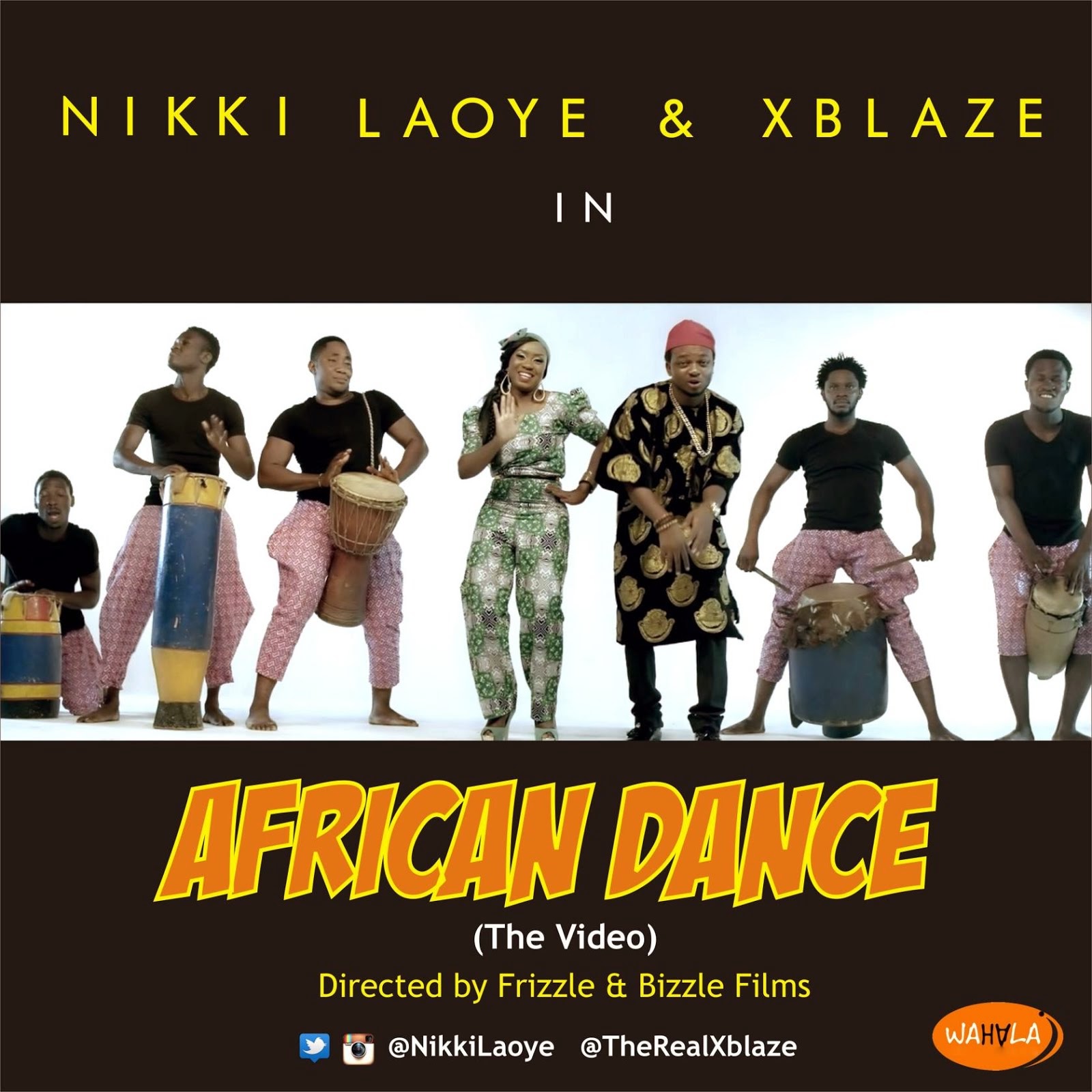 Watch Nikki Laoye & Xblaze - African Dance Video
