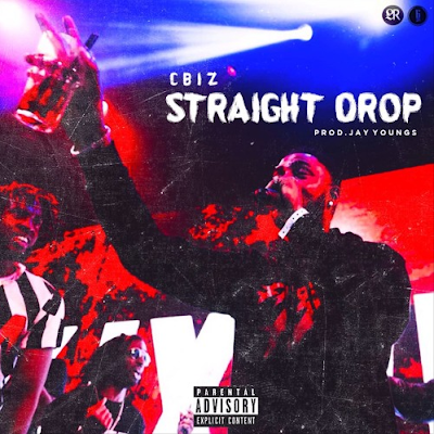 C Biz - "Straight Drop" {Prod. By @JayYoungs_} www.hiphopondeck.com