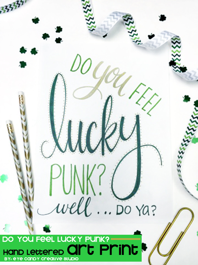 Eye Candy Creative Studio ART PRINT Do You Feel LUCKY Punk?